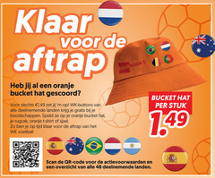  wk voetbal spaarakties 48 klaar aftrap oranje bucket gescoord 1 buttons landen speld rugzak shirt sjaal stuk scan code 