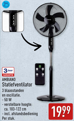klik op dit plaatje voor een vergroting en voor vergelijkbare aanbiedingen gerelateerd aan
ventilator 3 50 power jaar statiefventilator blaasstanden oscillatie verstelbare hoogte ca. cm speed afstandsbediening stuk ventilator 3 50 power jaar statiefventilator blaasstanden oscillatie verstelbare hoogte ca. cm speed afstandsbediening stuk