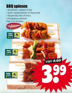 klik op dit plaatje voor een vergroting en voor vergelijkbare aanbiedingen gerelateerd aan
2 3 bbq spiesen shaslicks varken kip varkenshaas kippendij chorizo pangasius pak stuks vleeschmeesters beter leven 3.99 2 3 bbq spiesen shaslicks varken kip varkenshaas kippendij chorizo pangasius pak stuks vleeschmeesters beter leven 3.99