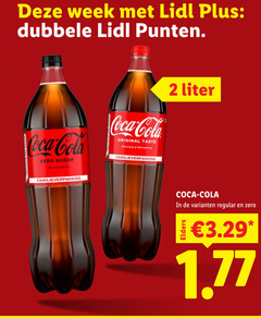 klik op dit plaatje voor een vergroting en voor vergelijkbare aanbiedingen gerelateerd aan
coca-cola cola 2 week dubbele punten coca zero sugar calories original taste refreshing familieverpakking liter regular coca-cola cola 2 week dubbele punten coca zero sugar calories original taste refreshing familieverpakking liter regular