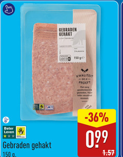  gebraden gehakt 7 150 beter leven licht gekruid gebruiken nutri score inhoud ge proeft zorg gesneden smaakvol moment dieren bescherming 
