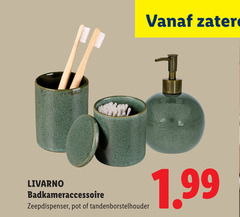 zeepdispenser zaterdag livarno badkameraccessoire pot tandenborstelhouder 