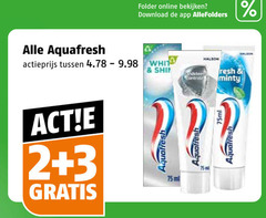 klik op dit plaatje voor een vergroting en voor vergelijkbare aanbiedingen gerelateerd aan
2 3 online download aquafresh actieprijs white halo 75ml minty 2 3 online download aquafresh actieprijs white halo 75ml minty