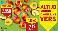 klik op dit plaatje voor een vergroting en voor vergelijkbare aanbiedingen gerelateerd aan
219 week goedkoper nectarines dagelijks vers 219 week goedkoper nectarines dagelijks vers