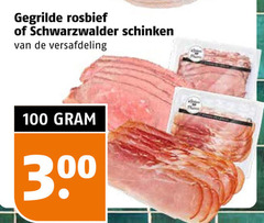 klik op dit plaatje voor een vergroting en voor vergelijkbare aanbiedingen gerelateerd aan
100 gegrilde rosbief schwarzwalder schinken versafdeling 3 100 gegrilde rosbief schwarzwalder schinken versafdeling 3