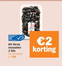 klik op dit plaatje voor een vergroting en voor vergelijkbare aanbiedingen gerelateerd aan
mosselen 2 verse gecertificeerd duurzame visserij www.msc.org nl kilo actieprijs mosselen 2 verse gecertificeerd duurzame visserij www.msc.org nl kilo actieprijs
