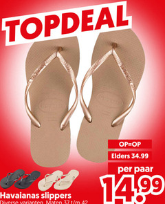 klik op dit plaatje voor een vergroting en voor vergelijkbare aanbiedingen gerelateerd aan
22 42 5000 havaianas slippers maten elders paar 14 99 22 42 5000 havaianas slippers maten elders paar 14 99