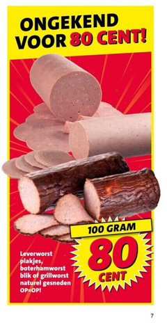 klik op dit plaatje voor een vergroting en voor vergelijkbare aanbiedingen gerelateerd aan
7 80 100 cent leverworst plakjes boterhamworst blik grillworst naturel gesneden 7 80 100 cent leverworst plakjes boterhamworst blik grillworst naturel gesneden