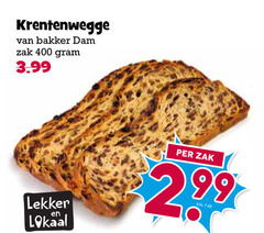  krentenbrood 400 bakker dam zak 3.99 lokaal kilo 