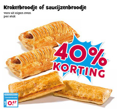 klik op dit plaatje voor een vergroting en voor vergelijkbare aanbiedingen gerelateerd aan
saucijzenbroodjes 1 40 kroketbroodje saucijzenbroodje vers oven stuk saucijzenbroodjes 1 40 kroketbroodje saucijzenbroodje vers oven stuk