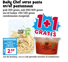 klik op dit plaatje voor een vergroting en voor vergelijkbare aanbiedingen gerelateerd aan
daily chef ravioli pasta tagliatelle 1 2 250 verse pastasaus pak zak 400 bakje 150 180 combineren zakken koeling rijk gevulde raviolini mezzelune daily chef ravioli pasta tagliatelle 1 2 250 verse pastasaus pak zak 400 bakje 150 180 combineren zakken koeling rijk gevulde raviolini mezzelune