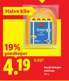  kaas 19 500 halve kilo xxl belegen stuk goudse 48 ge goedkoper gouda 