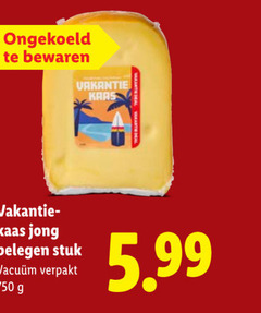  kaas 750 ongekoeld vakantie jong belegen stuk verpakt 5.99 