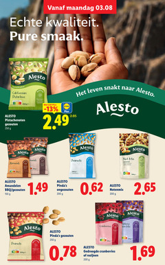  150 200 250 maandag roasted salted californian pistachios snack well pistachenoten gezouten natural source protein dry leven barbecue flavour almonds unsalted peanuts mix hazelnuts cashew amandelen bbq ongezouten notenmix 2 65 dried cranberries cranberry happy ge gedroogde rozijnen 