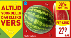  watermeloen 30 279 dagelijks vers stuk 3.99 