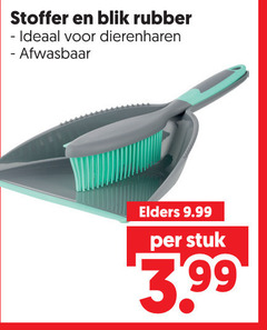 klik op dit plaatje voor een vergroting en voor vergelijkbare aanbiedingen gerelateerd aan
stoffer en blik rubber dierenharen afwasbaar elders stuk 3.99 stoffer en blik rubber dierenharen afwasbaar elders stuk 3.99