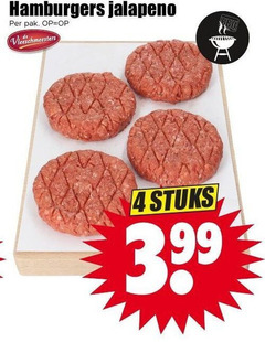 klik op dit plaatje voor een vergroting en voor vergelijkbare aanbiedingen gerelateerd aan
4 hamburgers jalapeno pak vleeschmeesters stuks 3.99 4 hamburgers jalapeno pak vleeschmeesters stuks 3.99