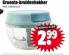 klik op dit plaatje voor een vergroting en voor vergelijkbare aanbiedingen gerelateerd aan
groente kruidenhakker trekkoord elders 2 99 groente kruidenhakker trekkoord elders 2 99