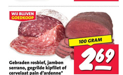  100 gebraden rosbief jambon serrano gegrilde kipfilet cervelaat pain 