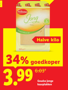  kaasplakken 34 48 500 xl xxl milbona jong gouda holland halve kilo ge goedkoper goudse jonge 