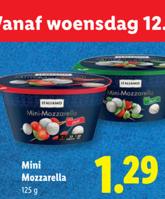125 vanaf woensdag italiamo mini - mozzarella g 1.29 
