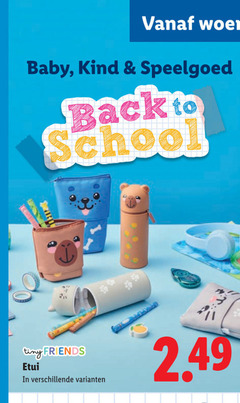 klik op dit plaatje voor een vergroting en voor vergelijkbare aanbiedingen gerelateerd aan
schoolartikelen baby kind speelgoed back to school tiny friends etui schoolartikelen baby kind speelgoed back to school tiny friends etui