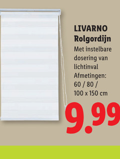 klik op dit plaatje voor een vergroting en voor vergelijkbare aanbiedingen gerelateerd aan
60 80 100 150 livarno rolgordijn instelbare dosering lichtinval cm 60 80 100 150 livarno rolgordijn instelbare dosering lichtinval cm