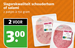 klik op dit plaatje voor een vergroting en voor vergelijkbare aanbiedingen gerelateerd aan
2 150 300 slagerskwaliteit schouderham salami 2 150 300 slagerskwaliteit schouderham salami