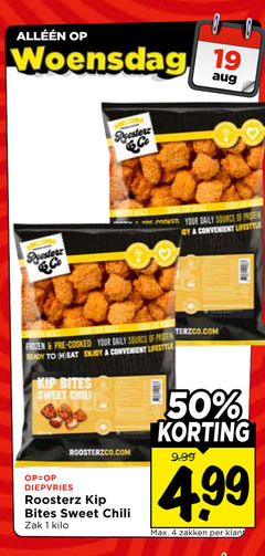 klik op dit plaatje voor een vergroting en voor vergelijkbare aanbiedingen gerelateerd aan
1 4 19 50 woensdag co eon your daily source protein lifestyle frozen cooked ready to heat enjoy kip bites sweet chili diepvries zak kilo zakken 1 4 19 50 woensdag co eon your daily source protein lifestyle frozen cooked ready to heat enjoy kip bites sweet chili diepvries zak kilo zakken