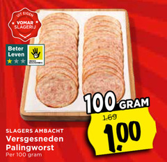 klik op dit plaatje voor een vergroting en voor vergelijkbare aanbiedingen gerelateerd aan
100 slagerij beter leven slagers ambacht versgesneden palingworst 1 00 100 slagerij beter leven slagers ambacht versgesneden palingworst 1 00