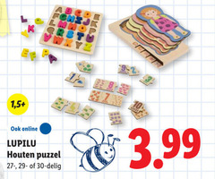 klik op dit plaatje voor een vergroting en voor vergelijkbare aanbiedingen gerelateerd aan
30 1 5 online lupilu houten puzzel delig 3.99 30 1 5 online lupilu houten puzzel delig 3.99