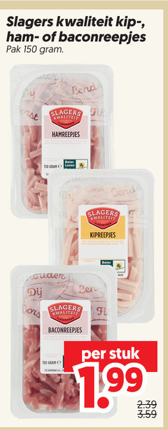 klik op dit plaatje voor een vergroting en voor vergelijkbare aanbiedingen gerelateerd aan
150 slagers kip baconreepjes pak lende vleeswaren hamreepjes beter leven kipreepjes gekoeld dij fi stuk 150 slagers kip baconreepjes pak lende vleeswaren hamreepjes beter leven kipreepjes gekoeld dij fi stuk