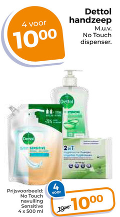klik op dit plaatje voor een vergroting en voor vergelijkbare aanbiedingen gerelateerd aan
4 500 10 dettol handzeep touch dispenser sensitive navulling ml 4 500 10 dettol handzeep touch dispenser sensitive navulling ml
