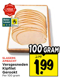  100 slagerij beter leven dieren bescherming slagers ambacht versgesneden kipfilet gerookt 