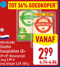 klik op dit plaatje voor een vergroting en voor vergelijkbare aanbiedingen gerelateerd aan
kaasplakken 36 500 goedkoper nutri score molenland goudse 48 natuurgerijpt jong gouda holland belegen xxl kaasplakken 36 500 goedkoper nutri score molenland goudse 48 natuurgerijpt jong gouda holland belegen xxl
