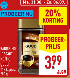 klik op dit plaatje voor een vergroting en voor vergelijkbare aanbiedingen gerelateerd aan
barissimo oploskoffie 20 200 instant koffie goud kopjes coffee experts intensiteit 7 10 barissimo oploskoffie 20 200 instant koffie goud kopjes coffee experts intensiteit 7 10