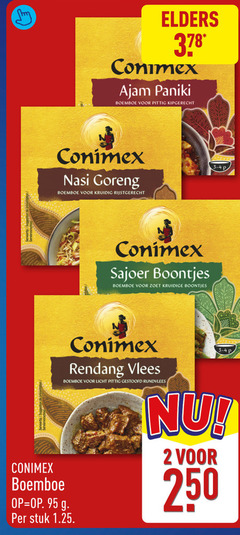 klik op dit plaatje voor een vergroting en voor vergelijkbare aanbiedingen gerelateerd aan
conimex boemboe 2 250 elders ajam paniki pittig kipgerecht nasi goreng kruidig rijstgerecht sajoer boontjes zoet kruidige rendang vlees licht gestoofd rundvlees stuk conimex boemboe 2 250 elders ajam paniki pittig kipgerecht nasi goreng kruidig rijstgerecht sajoer boontjes zoet kruidige rendang vlees licht gestoofd rundvlees stuk
