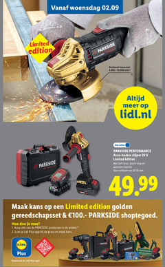 klik op dit plaatje voor een vergroting en voor vergelijkbare aanbiedingen gerelateerd aan
1 20 woensdag limited edition iii parkside brushless stationair toerental min lidl.nl online accu haakse slijper soft start quick stop autostart functie schijven mm kans golden gereedschapsset shoptegoed 2. scan kassa download 1 20 woensdag limited edition iii parkside brushless stationair toerental min lidl.nl online accu haakse slijper soft start quick stop autostart functie schijven mm kans golden gereedschapsset shoptegoed 2. scan kassa download