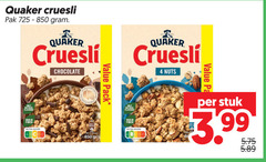 klik op dit plaatje voor een vergroting en voor vergelijkbare aanbiedingen gerelateerd aan
quaker cruesli 4 pak chocolate pack natural high nutri score ge only flavours nuts stuk 3.99 quaker cruesli 4 pak chocolate pack natural high nutri score ge only flavours nuts stuk 3.99