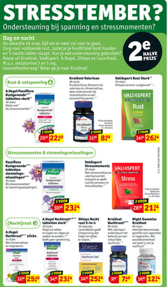  1 2 3 5 14 20 30 40 50 60 90 200 3098 ondersteuning spanning stressmomenten dag nacht vakantie weer zorg hoofd koel nachts slaapt gebruiken kruidvat valdispert a.vogel shiepz lucovitaal melatonine mg beter ontspanning passiflora rustgevende tabletten stuks valeriaan stress moment citroenmelisse ondersteunen stresssituaties zenuwachtig gevoel spannende stemmingswisselingen stemmings sticks magnesium nachtrust hooggedoseerd verminderen binnen minuut gewenning balans slapen uitgerust wakker ontspannen sachets table stressmoments valeriaanwortel ontspant zenuwen capsules lavendelolie halve rustgevend onrustig dragees momenten 20x ondersteunt natuurlijke moments nat night gummies bessensmaak veganisten 5-in-1 liquid cap my 