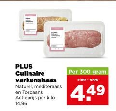 klik op dit plaatje voor een vergroting en voor vergelijkbare aanbiedingen gerelateerd aan
varkenshaas 300 culinaire naturel mediteraans toscaans actieprijs kilo varkenshaas 300 culinaire naturel mediteraans toscaans actieprijs kilo