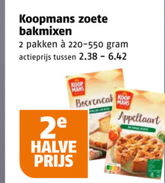 klik op dit plaatje voor een vergroting en voor vergelijkbare aanbiedingen gerelateerd aan
2 koopmans zoete bakmixen pakken actieprijs 2e halve mans appeltaart 2 koopmans zoete bakmixen pakken actieprijs 2e halve mans appeltaart