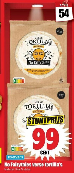  tortilla 5 20 99 verse naturel fairytales ruk vezels nutri score cent pak stuks 