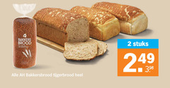 klik op dit plaatje voor een vergroting en voor vergelijkbare aanbiedingen gerelateerd aan
brood 2 bakkers dag korst bakkersbrood tijgerbrood stuks brood 2 bakkers dag korst bakkersbrood tijgerbrood stuks