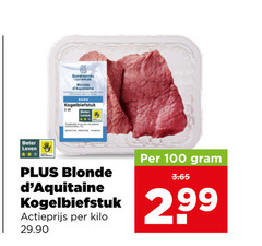 klik op dit plaatje voor een vergroting en voor vergelijkbare aanbiedingen gerelateerd aan
biefstuk 100 blonde rund kogelbiefstuk beter leven actieprijs kilo 2 99 biefstuk 100 blonde rund kogelbiefstuk beter leven actieprijs kilo 2 99