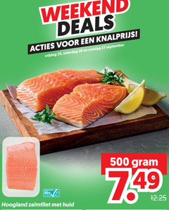 klik op dit plaatje voor een vergroting en voor vergelijkbare aanbiedingen gerelateerd aan
zalmfilet 25 26 27 500 weekend deals vrijdag zaterdag kweek gecertificeerd asc-aqua.org hoogland huid zalmfilet 25 26 27 500 weekend deals vrijdag zaterdag kweek gecertificeerd asc-aqua.org hoogland huid