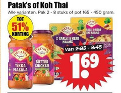 klik op dit plaatje voor een vergroting en voor vergelijkbare aanbiedingen gerelateerd aan
koh tai patak naanbrood roerbaksaus 2 8 450 thai pak stuks pot butter tikka chicken masala pataks garlic herb naans 16 koh tai patak naanbrood roerbaksaus 2 8 450 thai pak stuks pot butter tikka chicken masala pataks garlic herb naans 16