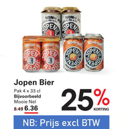 klik op dit plaatje voor een vergroting en voor vergelijkbare aanbiedingen gerelateerd aan
jopen speciaalbieren 4 25 33 olie 5 open sea la 6 bier pak nel sprite opel jopen speciaalbieren 4 25 33 olie 5 open sea la 6 bier pak nel sprite opel