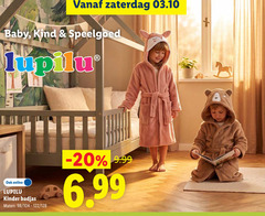 klik op dit plaatje voor een vergroting en voor vergelijkbare aanbiedingen gerelateerd aan
zaterdag baby kind speelgoed lupilu online kinder badjas maten 128 zaterdag baby kind speelgoed lupilu online kinder badjas maten 128