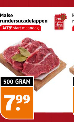 klik op dit plaatje voor een vergroting en voor vergelijkbare aanbiedingen gerelateerd aan
500 malse rundersucadelappen rund vlees start maandag 500 malse rundersucadelappen rund vlees start maandag